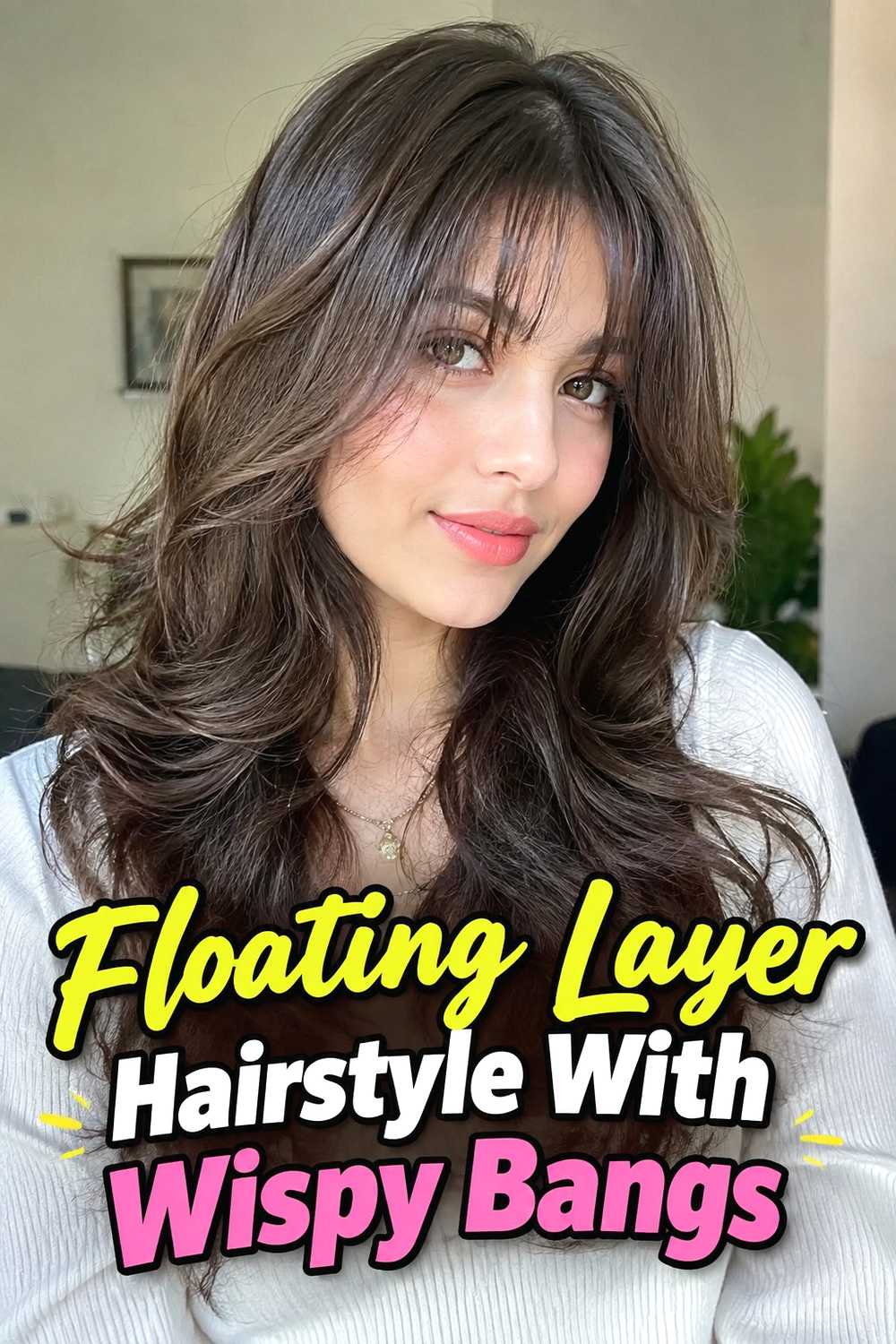 12. Floating Layer Hairstyle With Wispy Bangs
