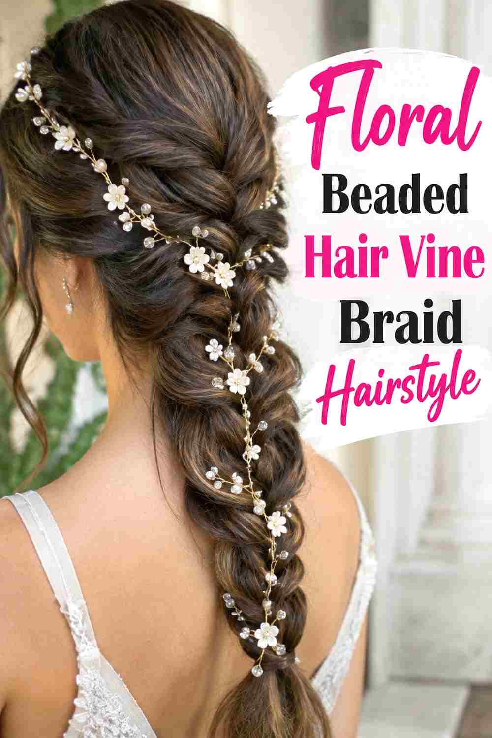 11. Floral Beaded Hair Vine Braid Hairstyle