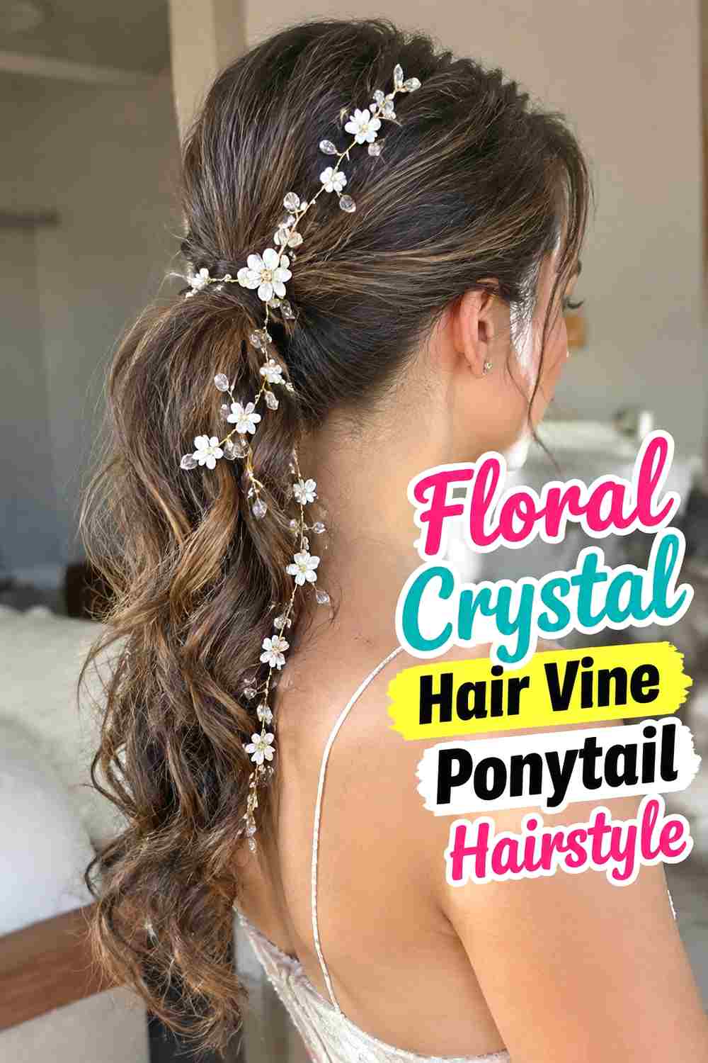 11. Floral Crystal Hair Vine Ponytail Hairstyle