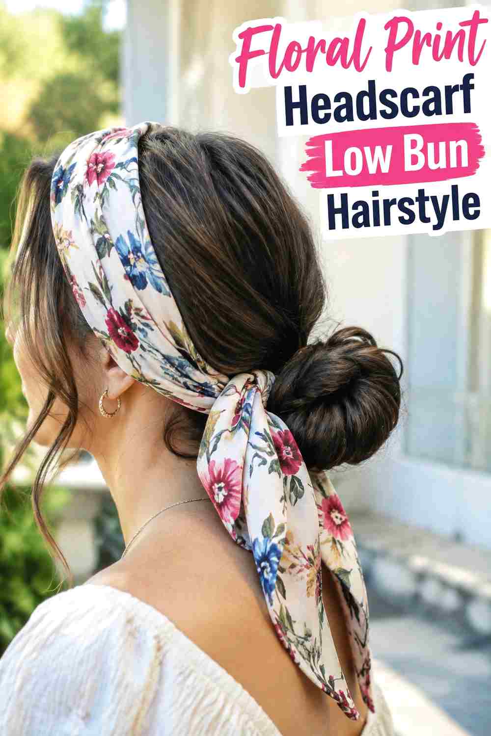 1. Floral Print Headscarf Low Bun Hairstyle