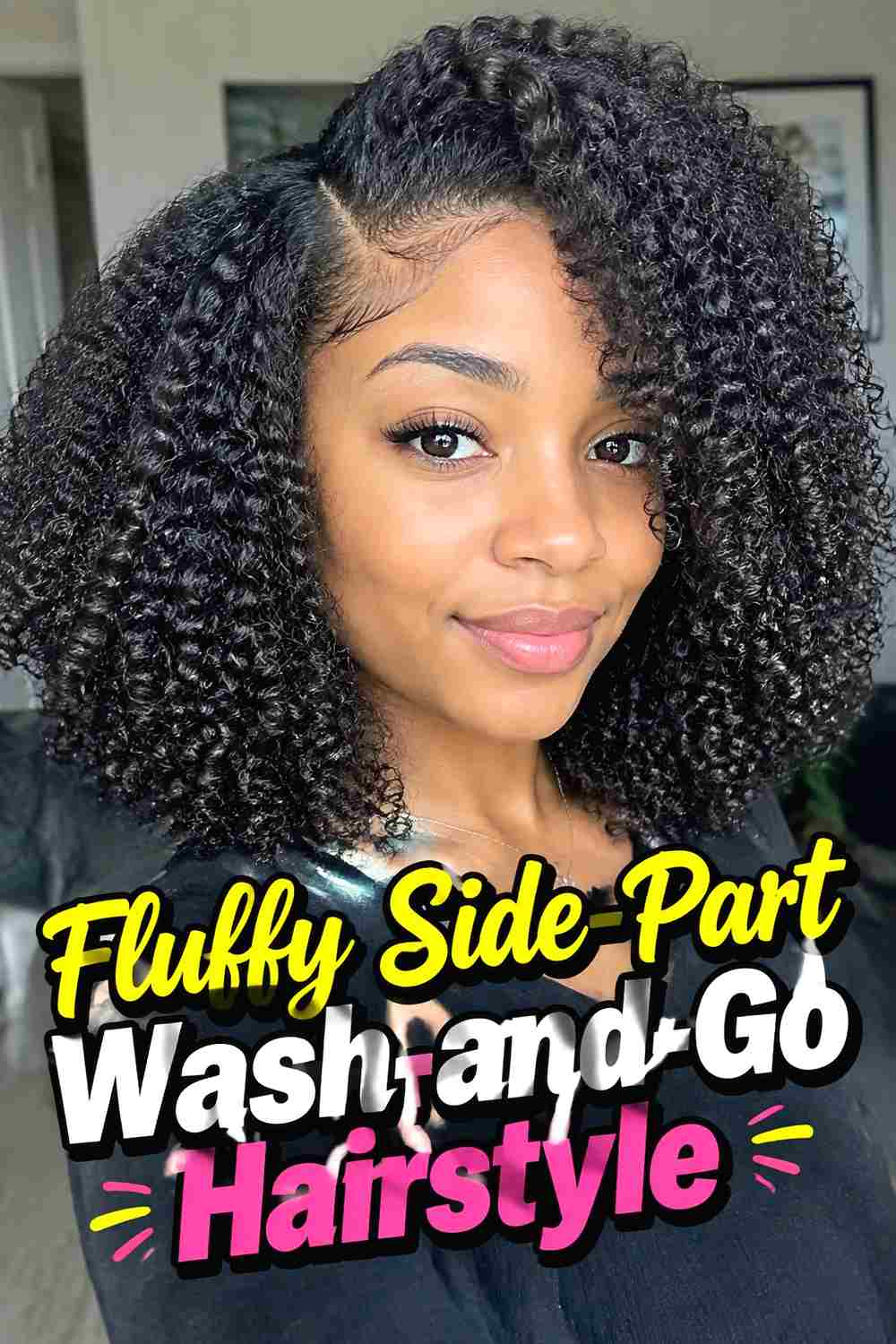 10. Fluffy Side Part Wash And Go Hairstyle