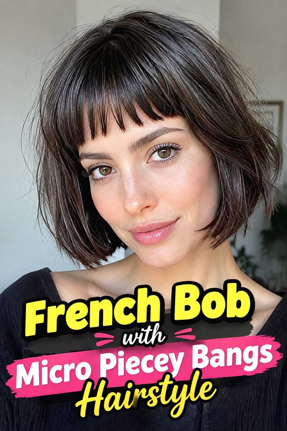 13. French Bob With Micro Piecey Bangs Hairstyle