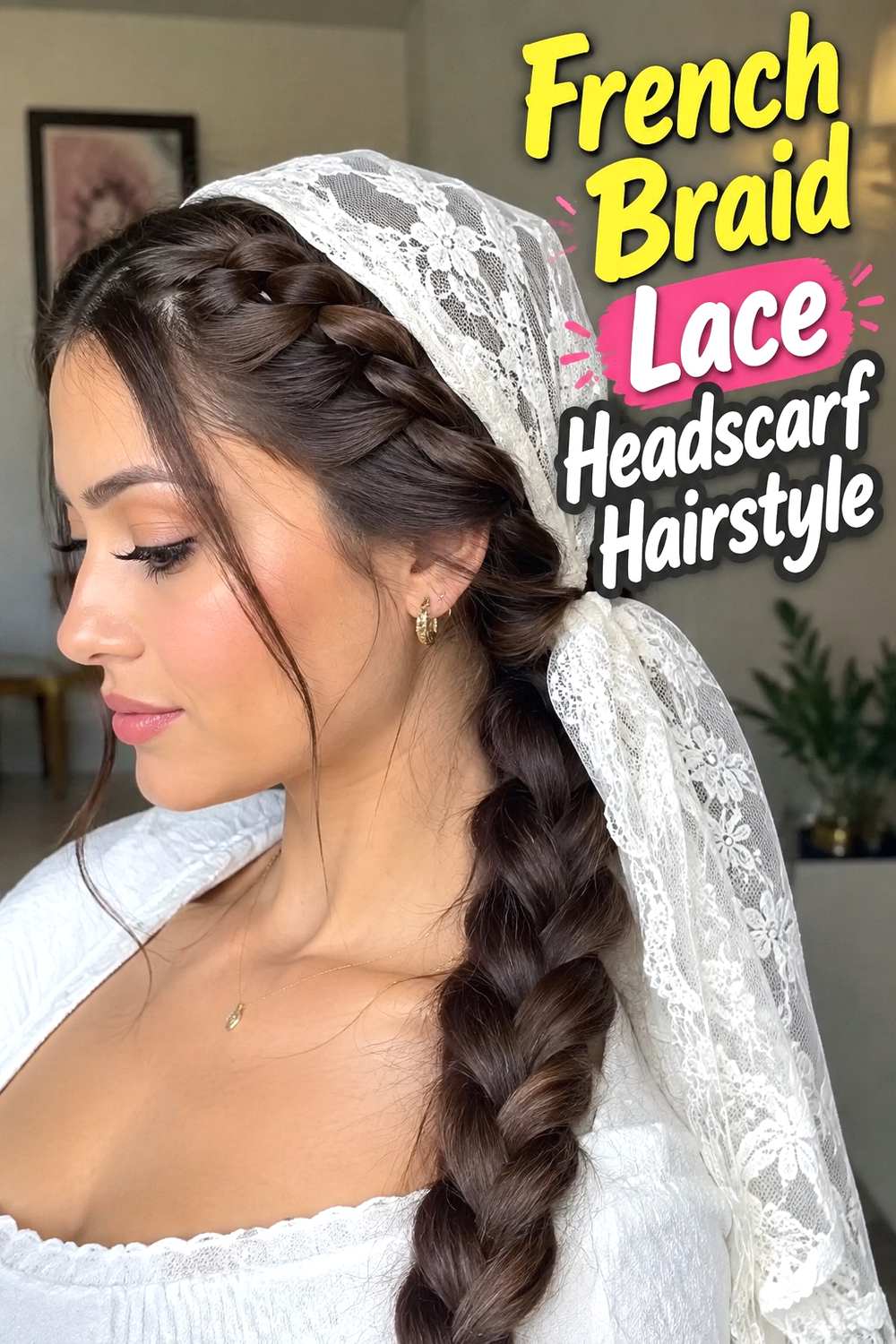 10. French Braid Lace Headscarf Hairstyle