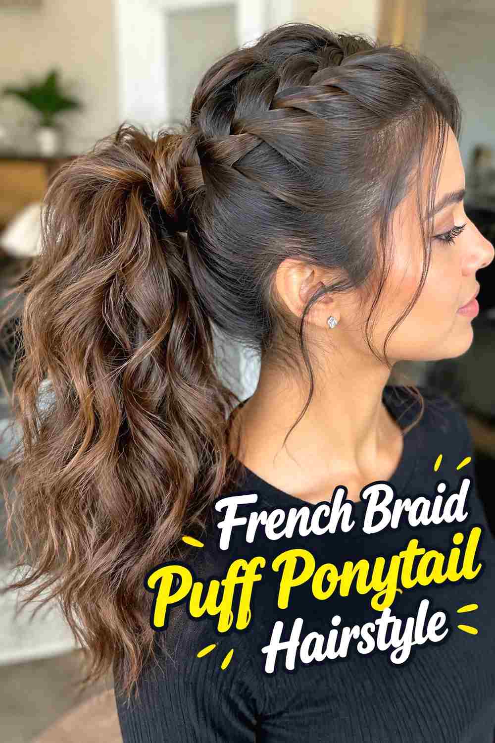 8. French Braid Puff Ponytail Hairstyle