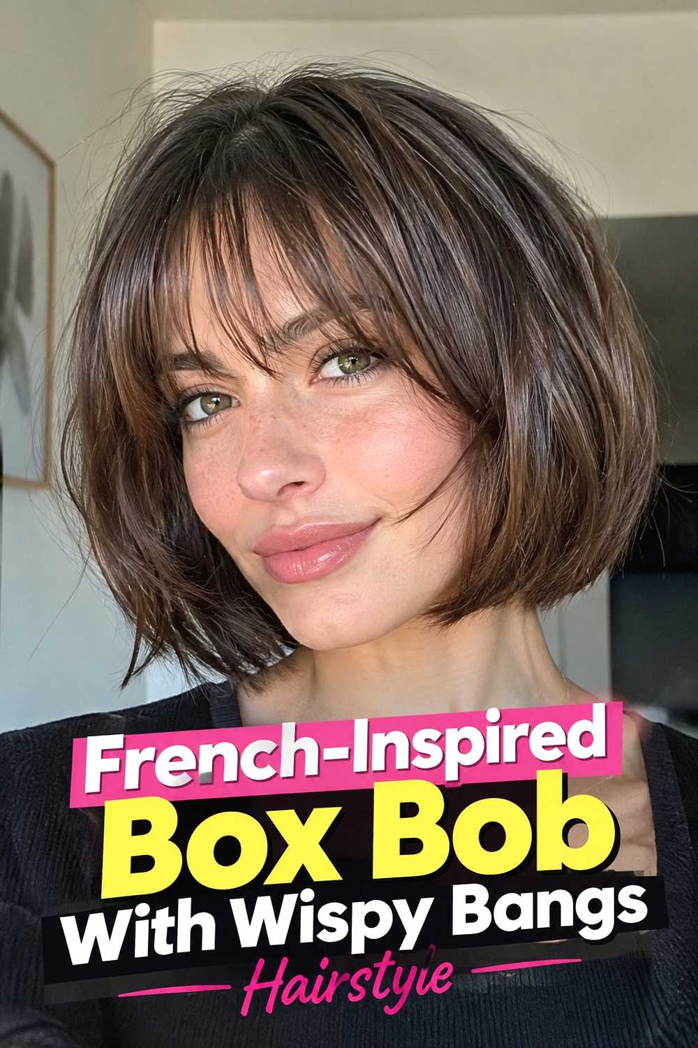 13. French Inspired Box Bob With Wispy Bangs Hairstyle