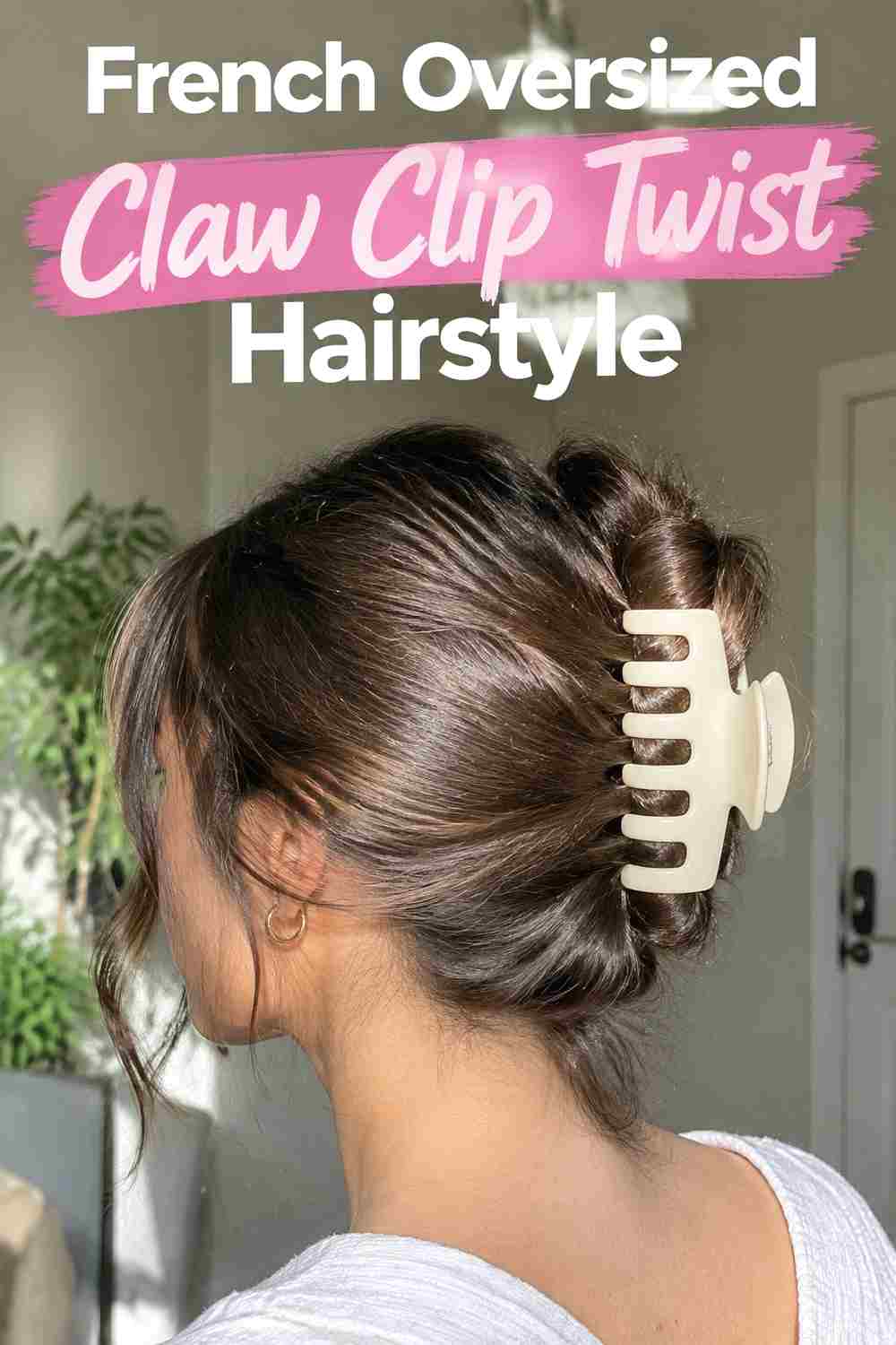 4. French Oversized Claw Clip Twist Hairstyle