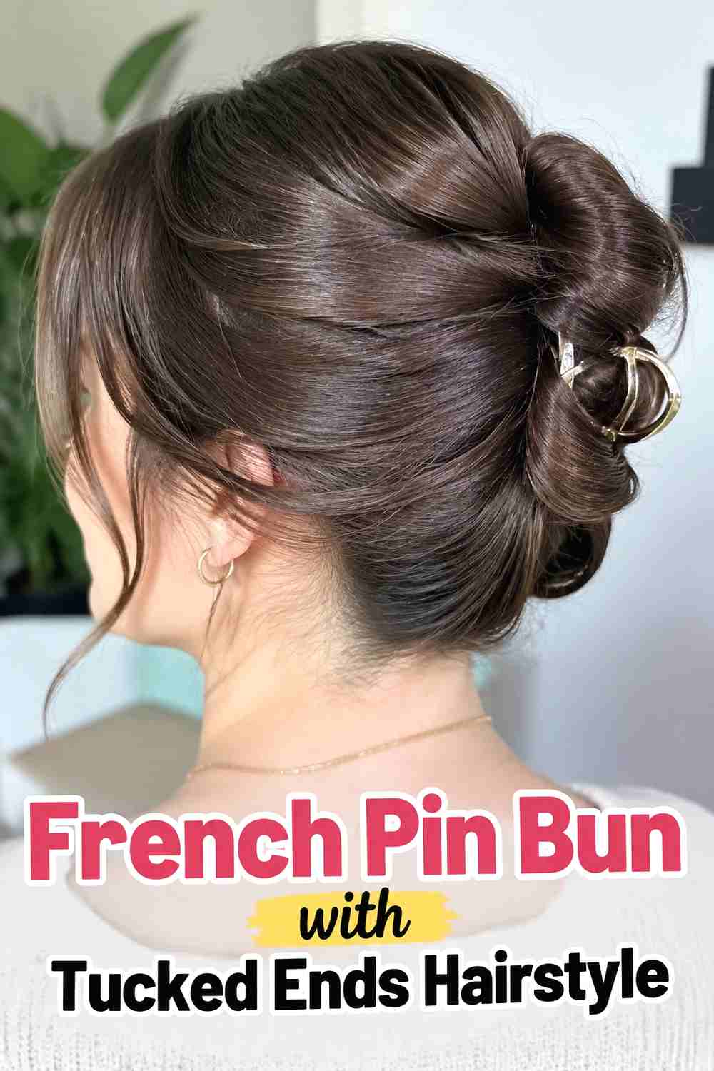 9. French Pin Bun With Tucked Ends Hairstyle