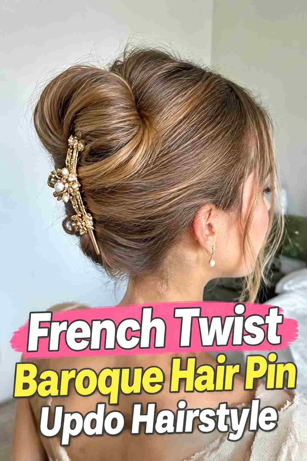 2. French Twist Baroque Hair Pin Updo Hairstyle