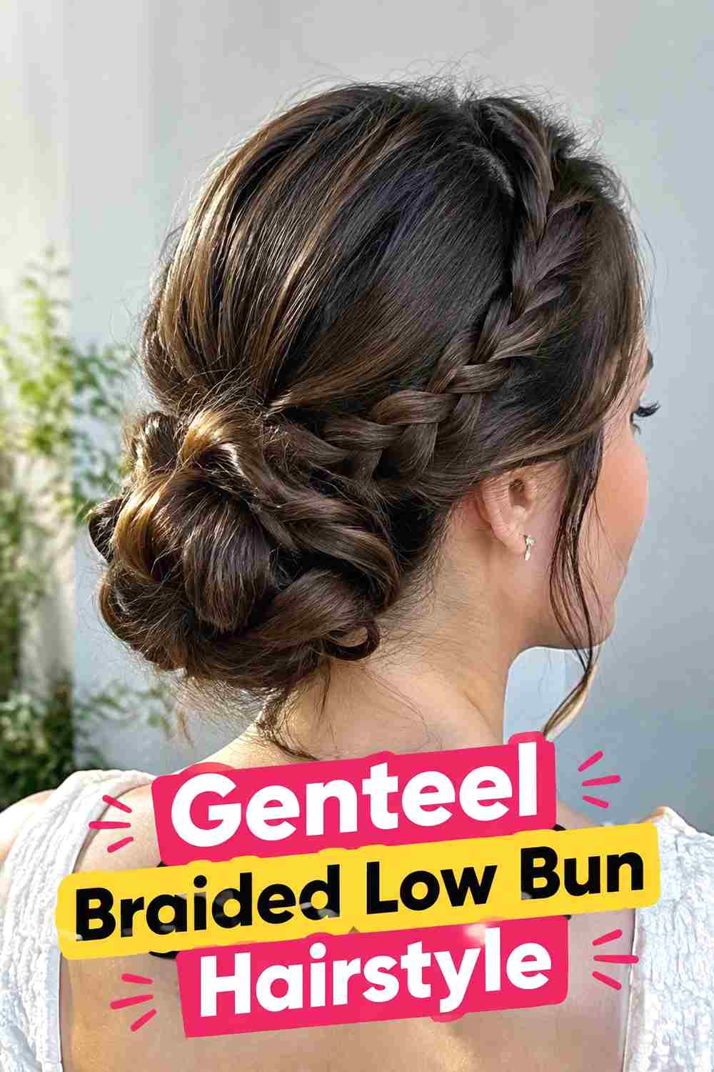 13. Genteel Braided Low Bun Hairstyle