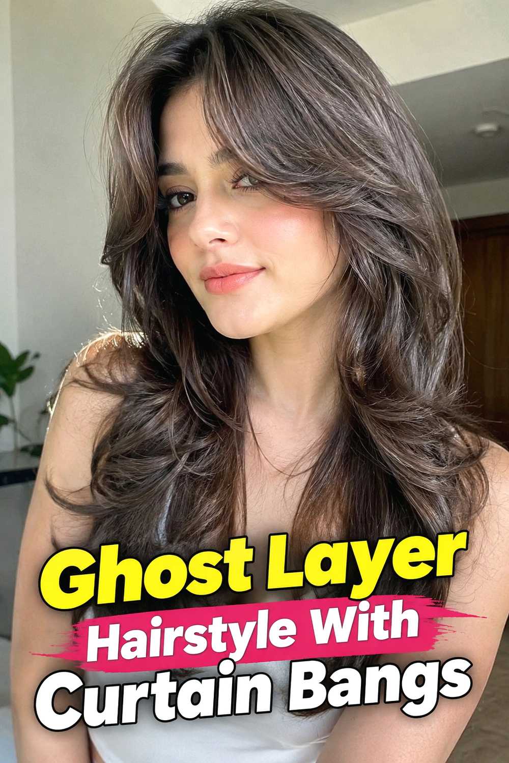 10. Ghost Layer Hairstyle With Curtain Bangs