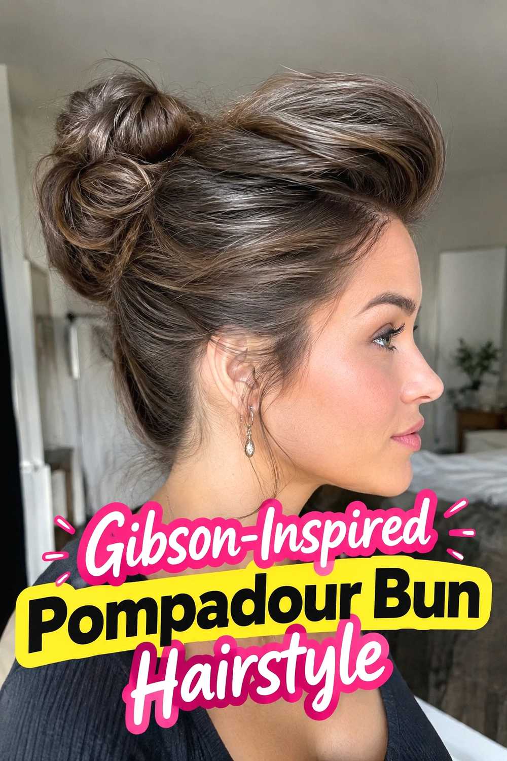 2. Gibson Inspired Pompadour Bun Hairstyle