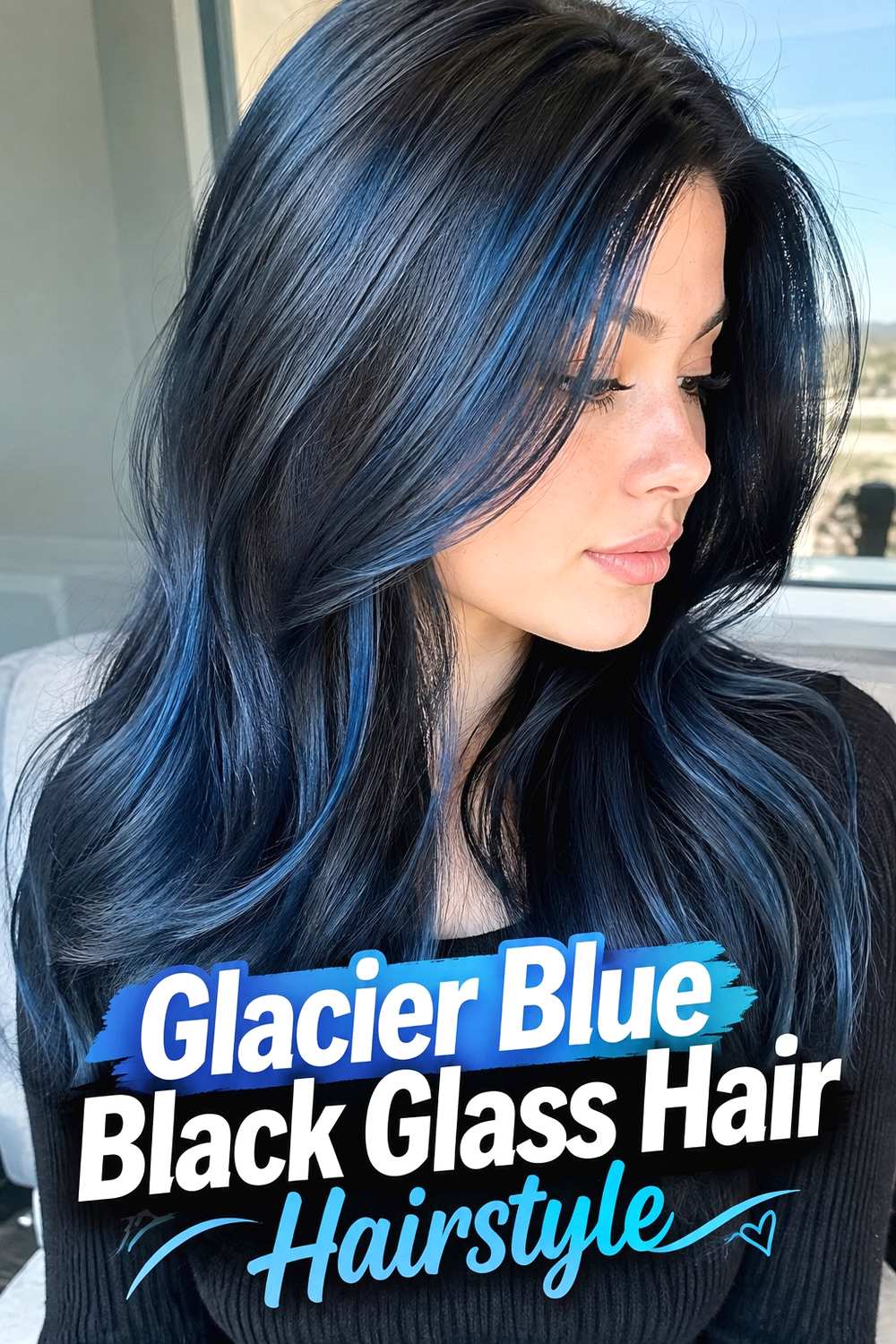 10. Glacier Blue Black Glass Hair Hairstyle