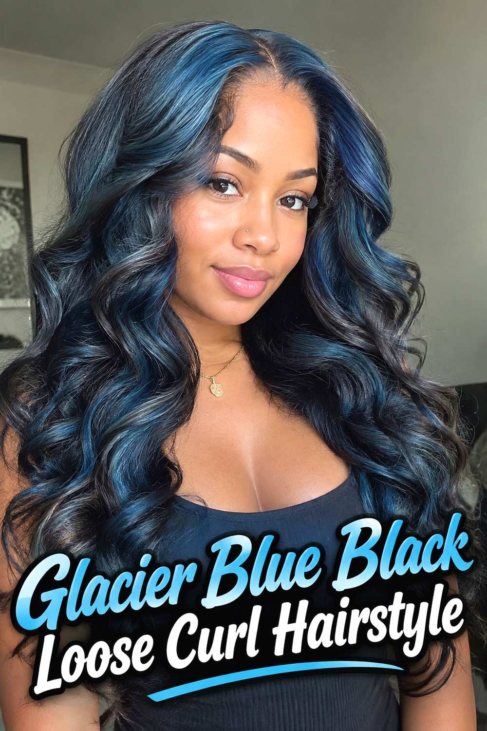 11. Glacier Blue Black Loose Curl Hairstyle