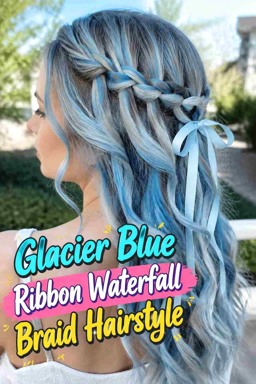13. Glacier Blue Ribbon Waterfall Braid Hairstyle