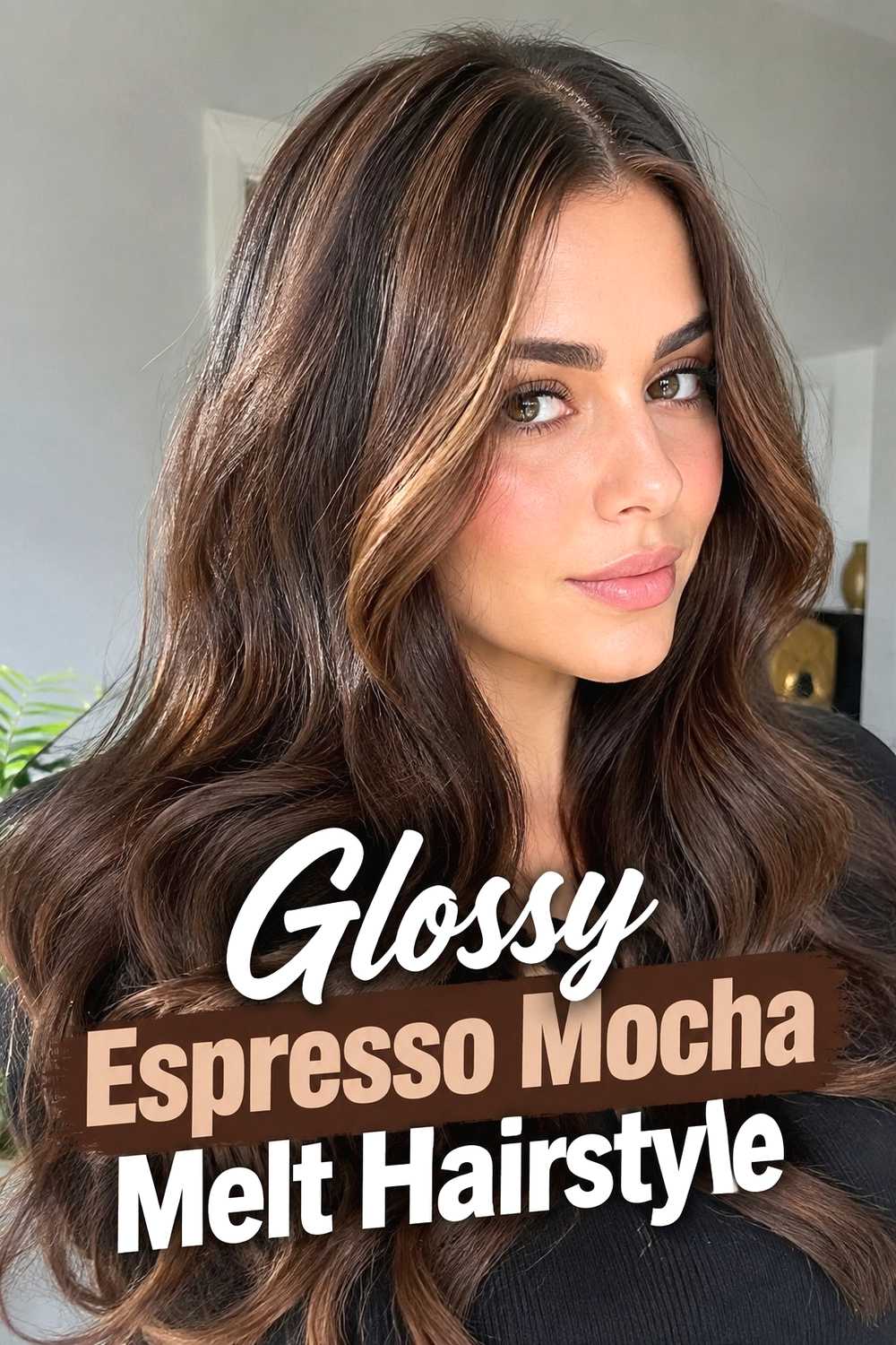 10. Glossy Espresso Mocha Melt Hairstyle