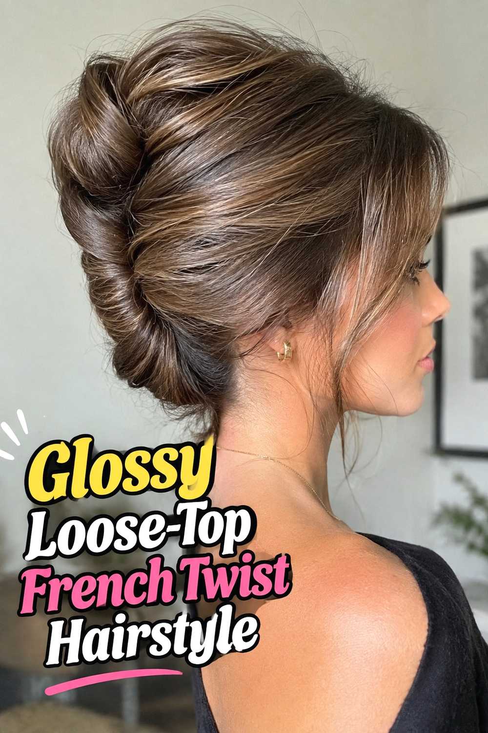 13. Glossy Loose Top French Twist Hairstyle