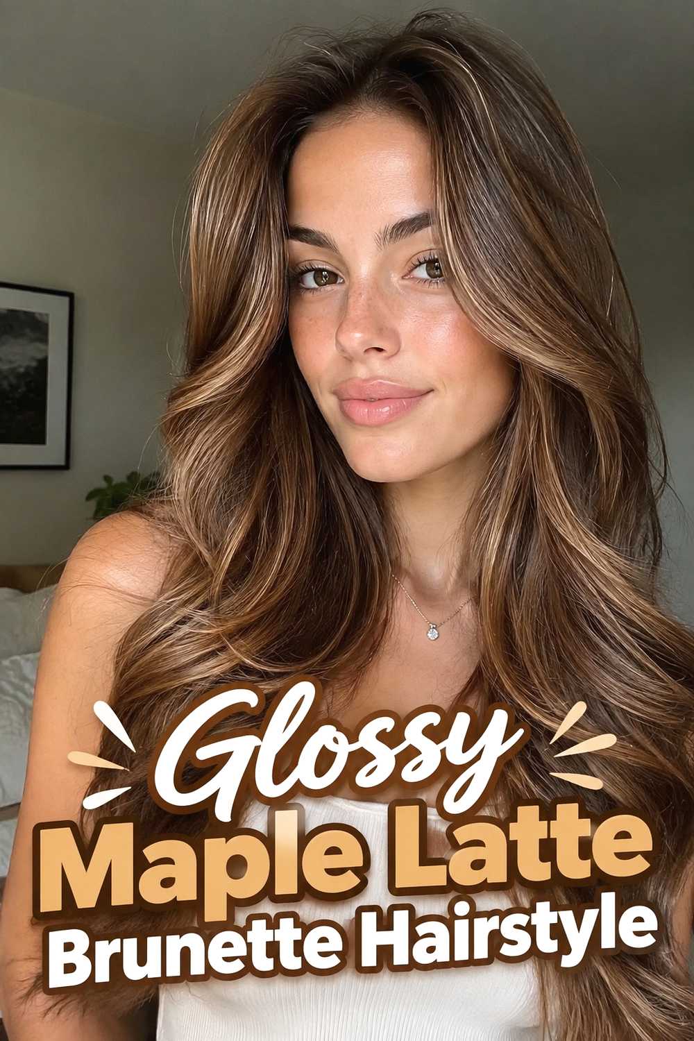 12. Glossy Maple Latte Brunette Hairstyle