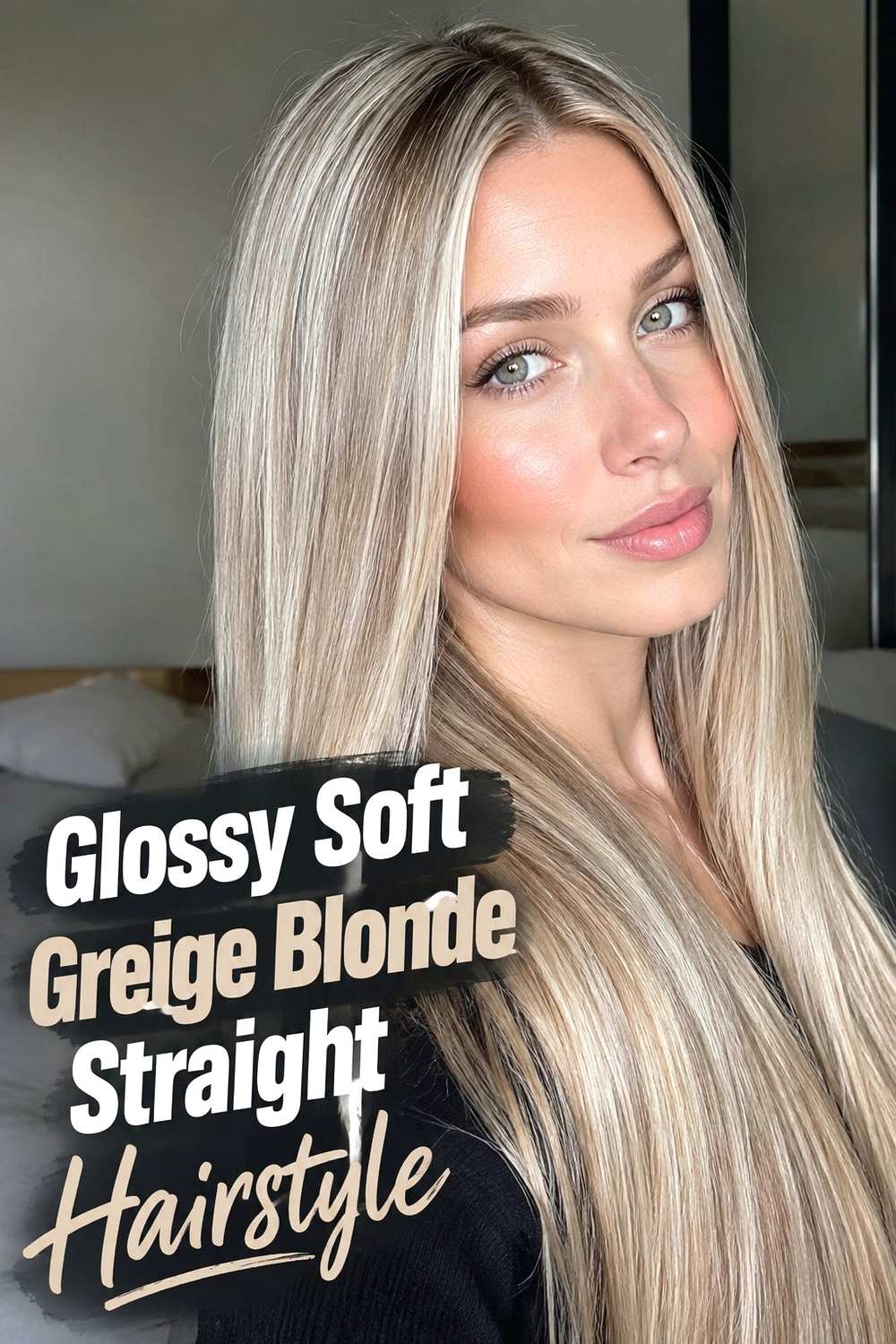 20. Glossy Soft Greige Blonde Straight Hairstyle