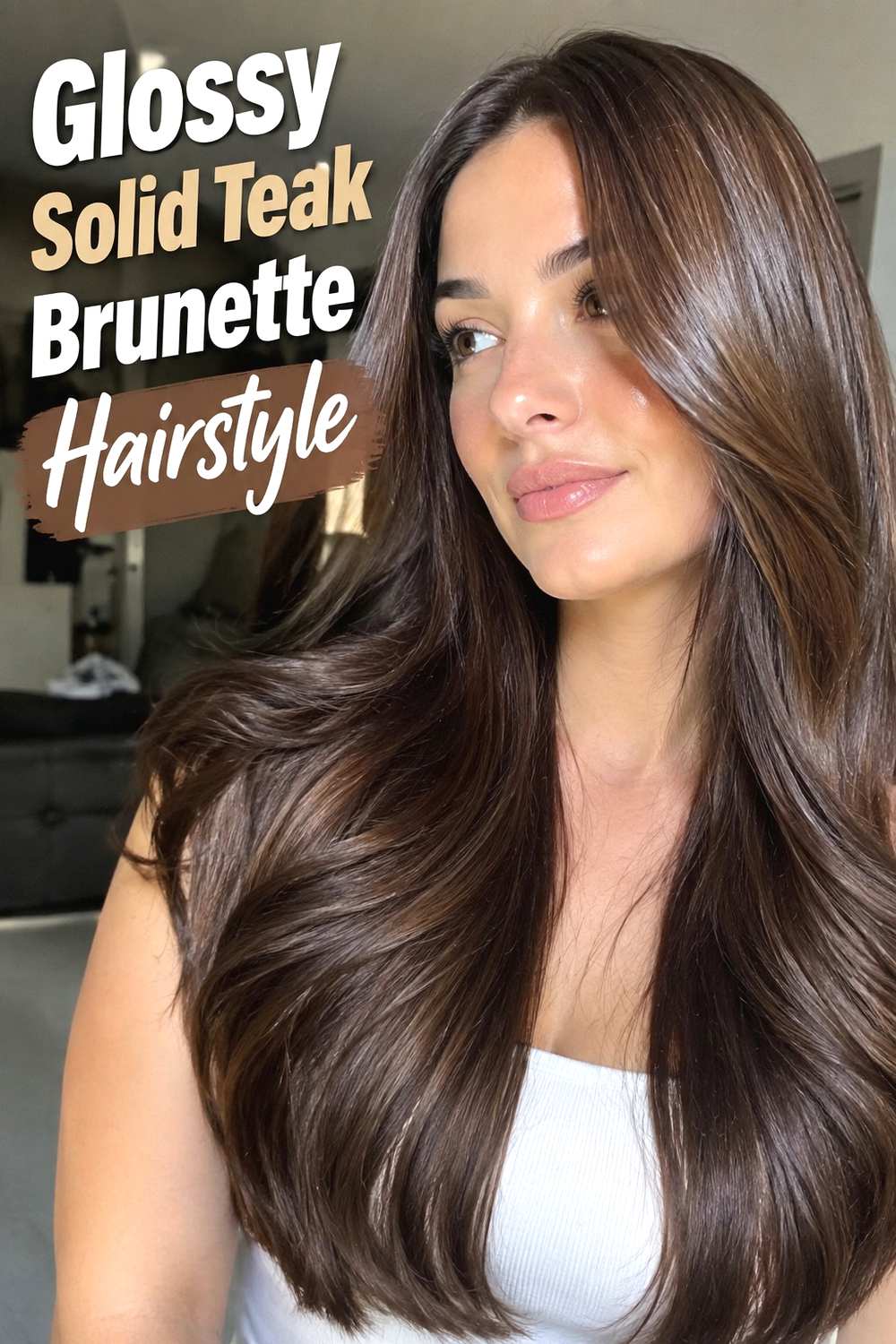 5. Glossy Solid Teak Brunette Hairstyle