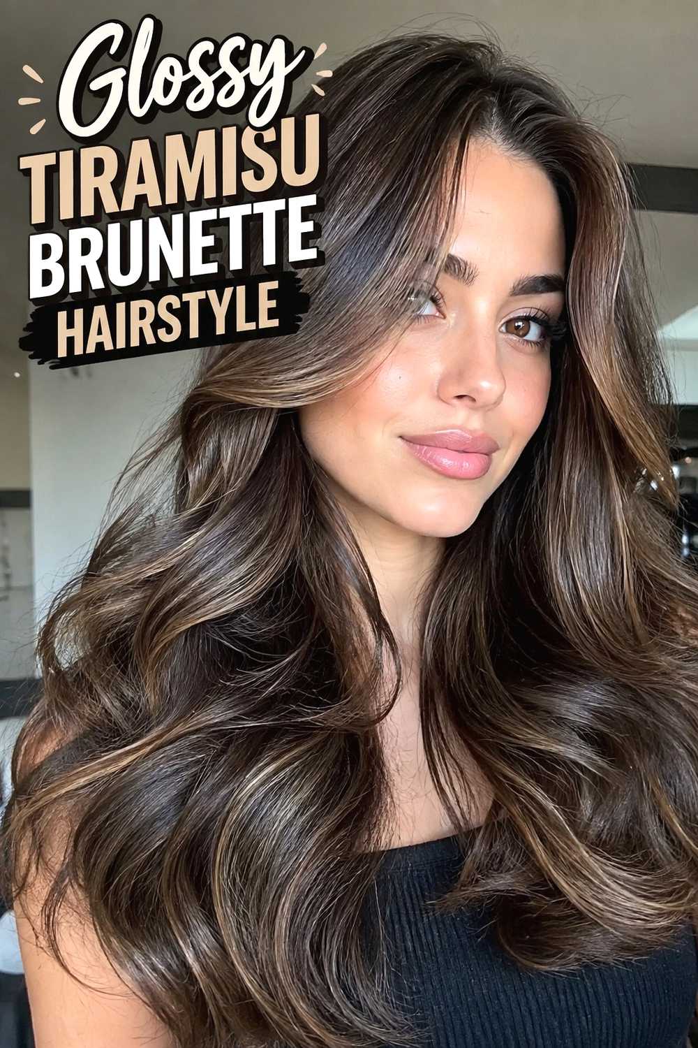 16. Glossy Tiramisu Brunette Hairstyle