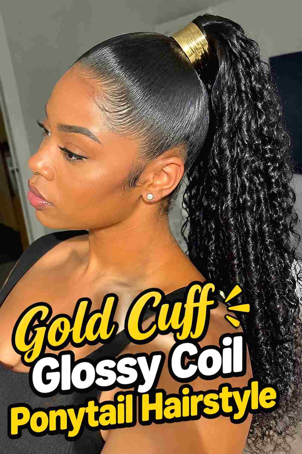 8. Gold Cuff Glossy Coil Ponytail Hairstyle