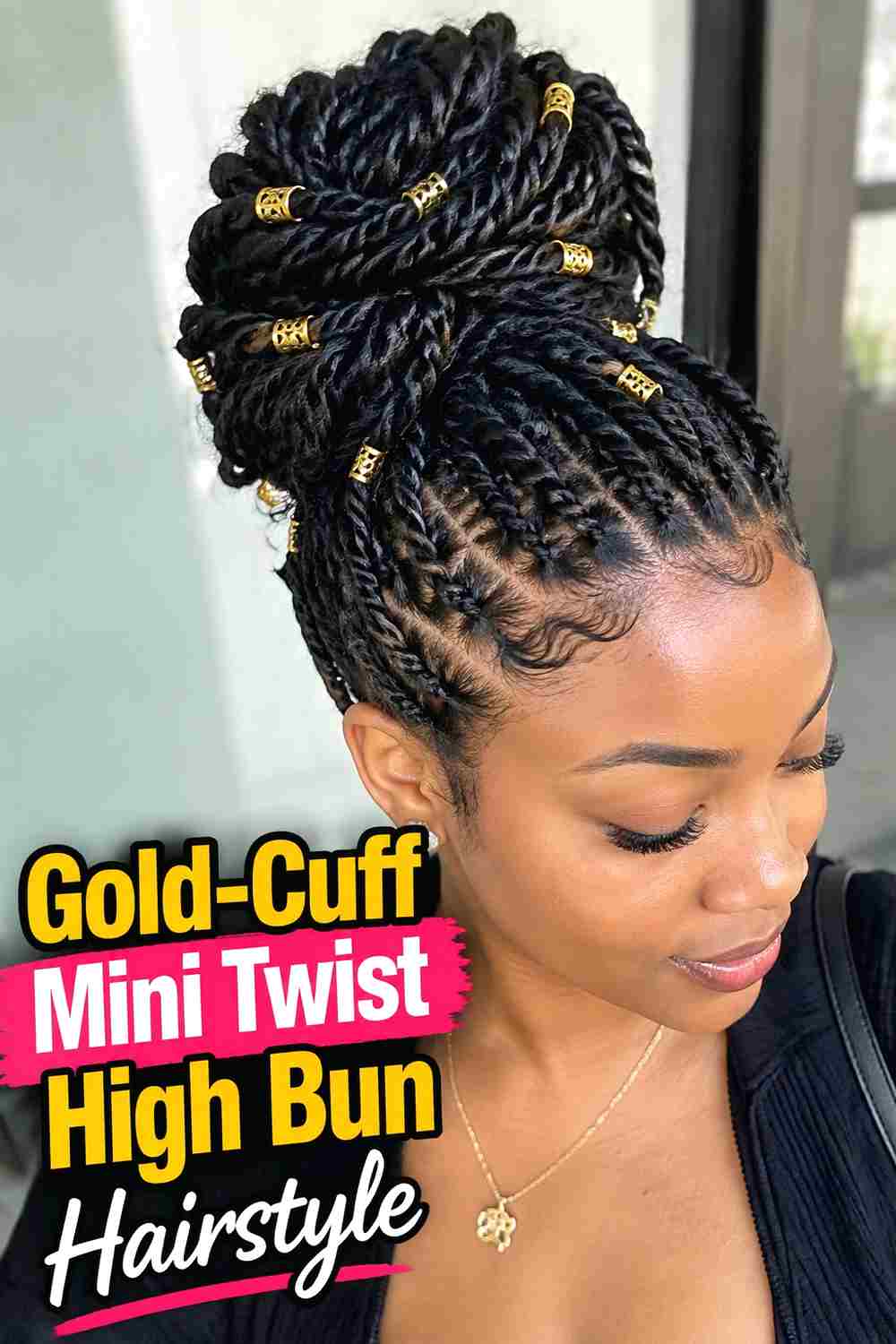 6. Gold Cuff Mini Twist High Bun Hairstyle
