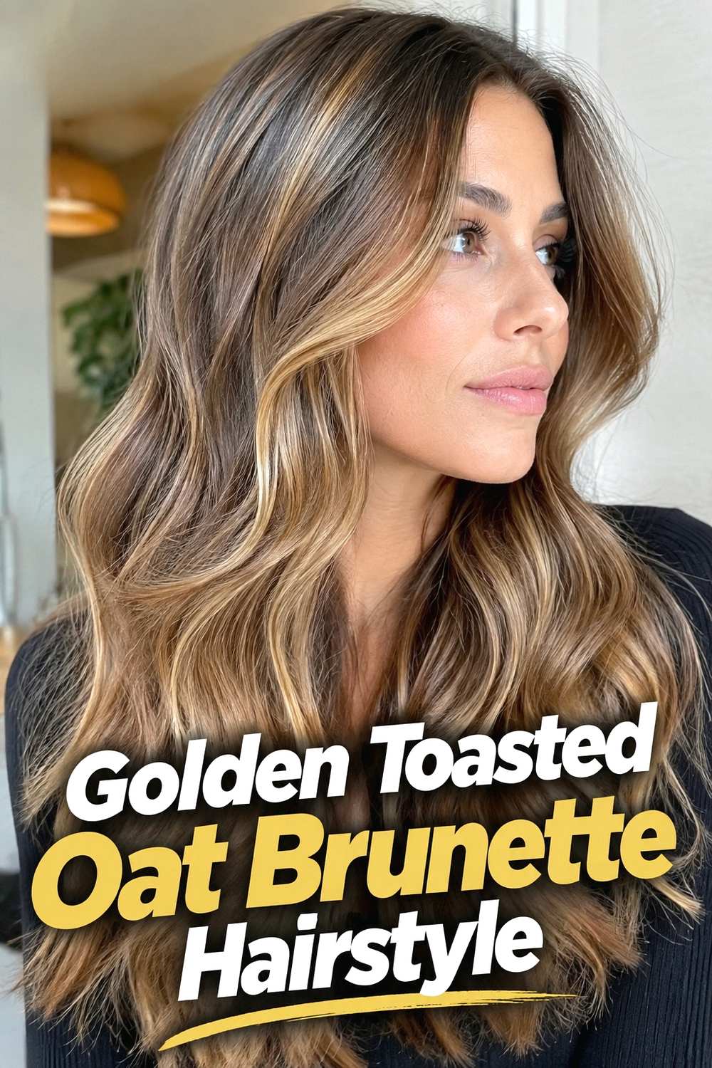 6. Golden Toasted Oat Brunette Hairstyle