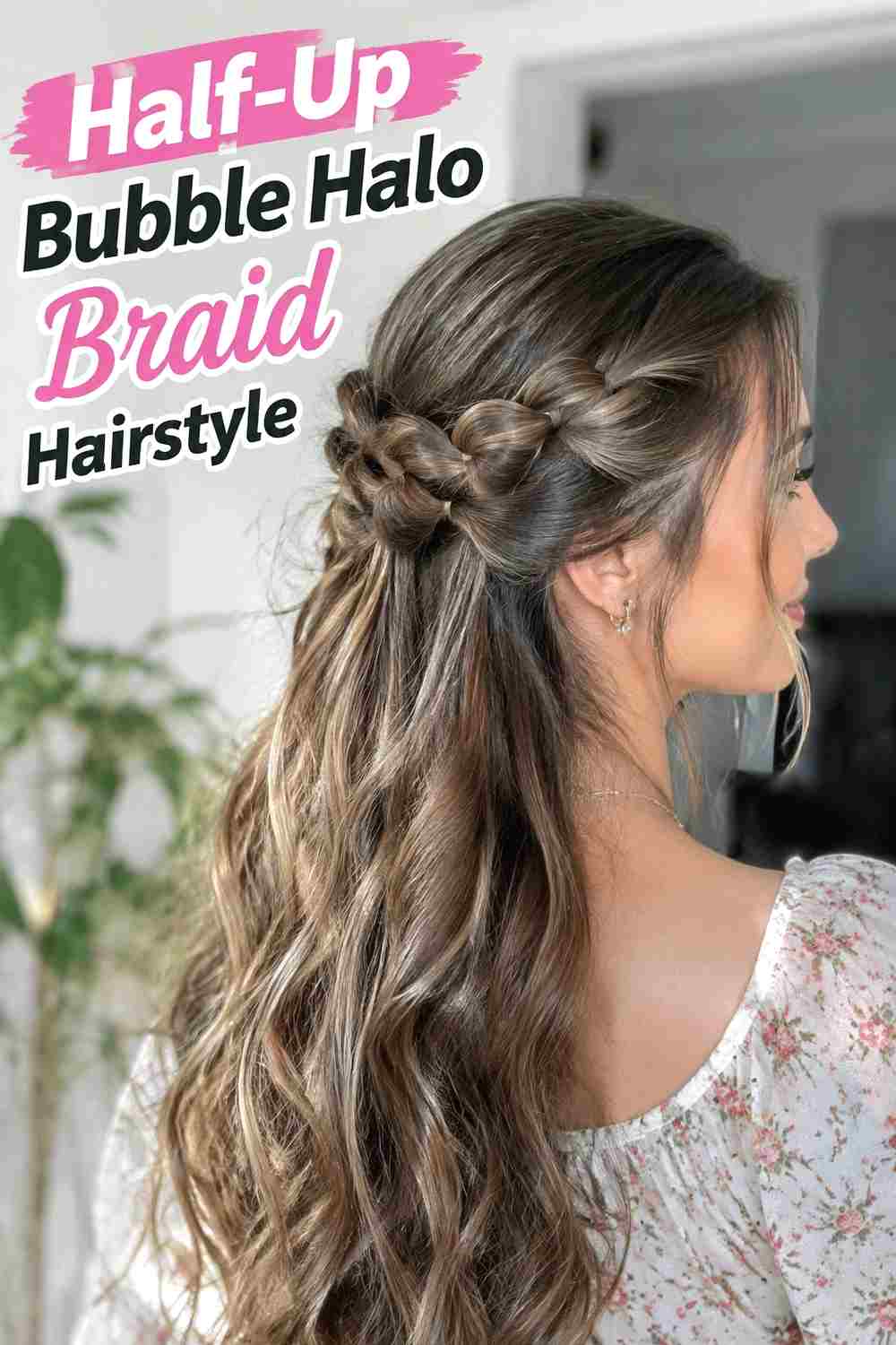 4. Half Up Bubble Halo Braid Hairstyle