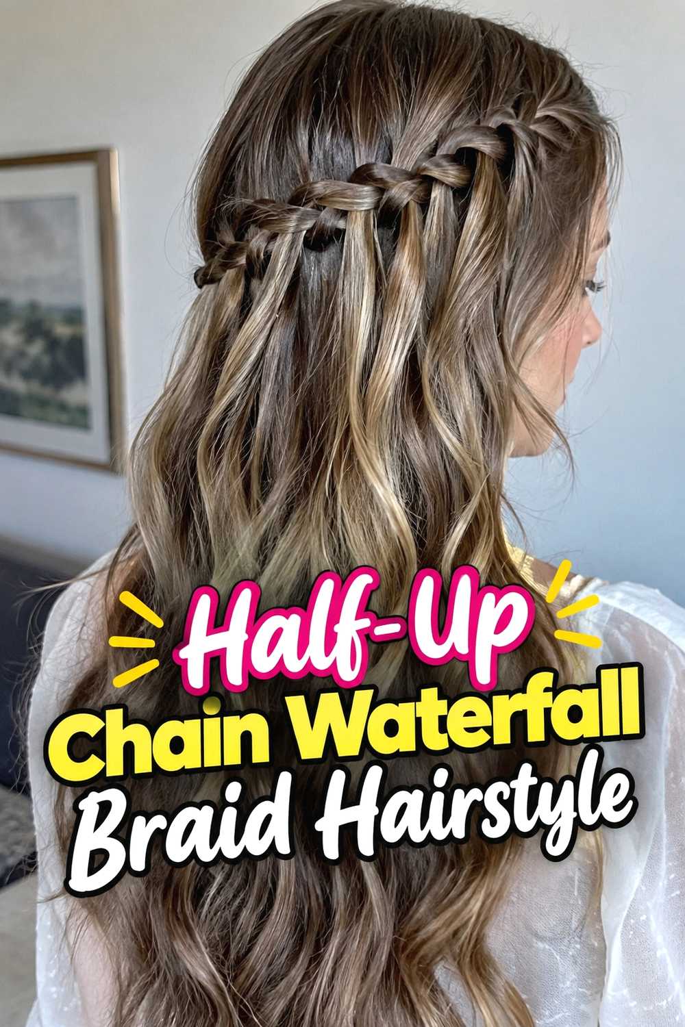 11. Half Up Chain Waterfall Braid Hairstyle