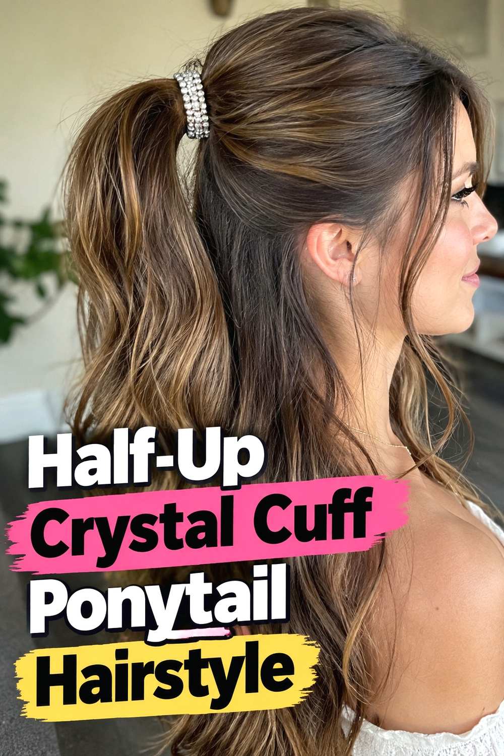 8. Half Up Crystal Cuff Ponytail Hairstyle