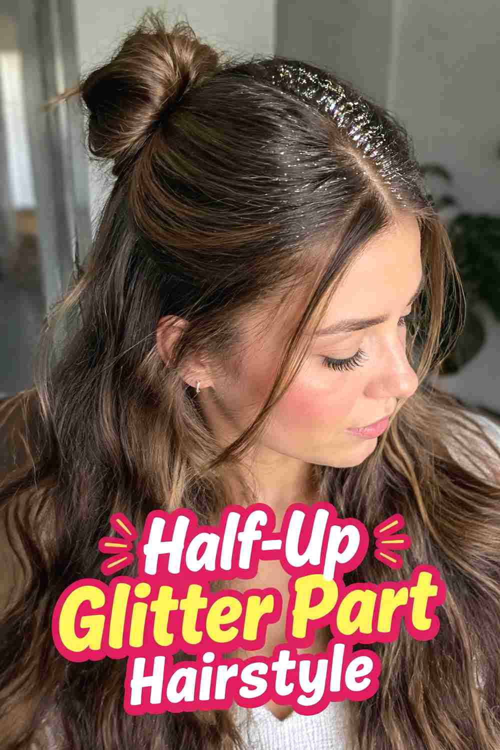 7. Half Up Glitter Part Hairstyle