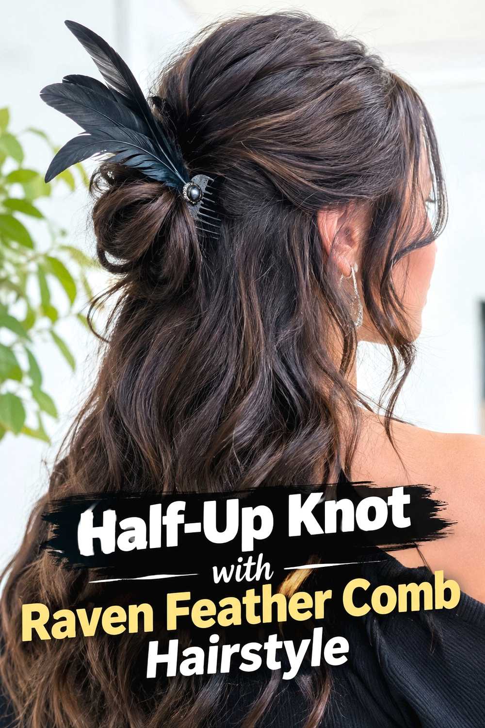 4. Half Up Knot With Raven Feather Comb Hairstyle