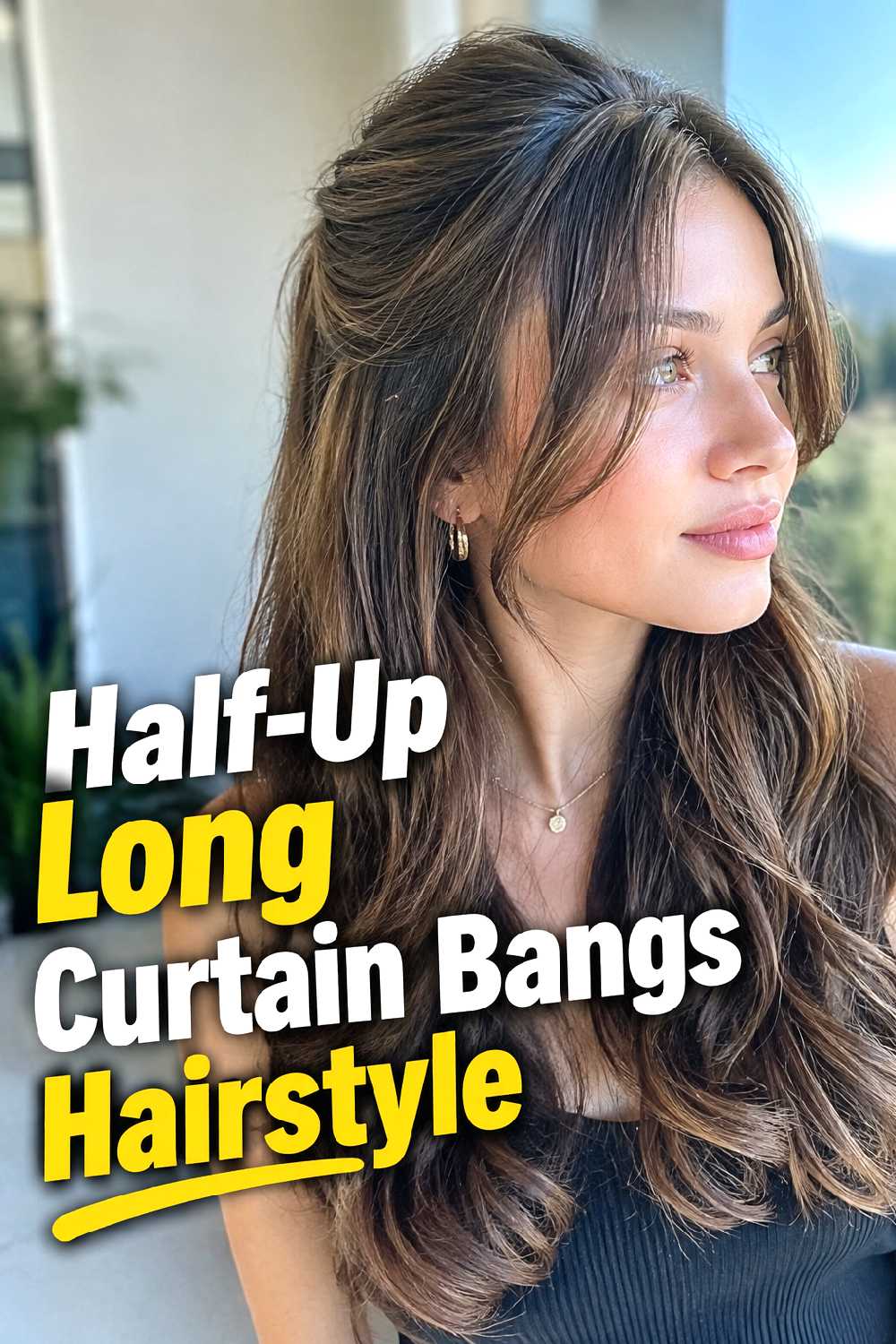 Half-Up Long Curtain Bangs Hairstyle