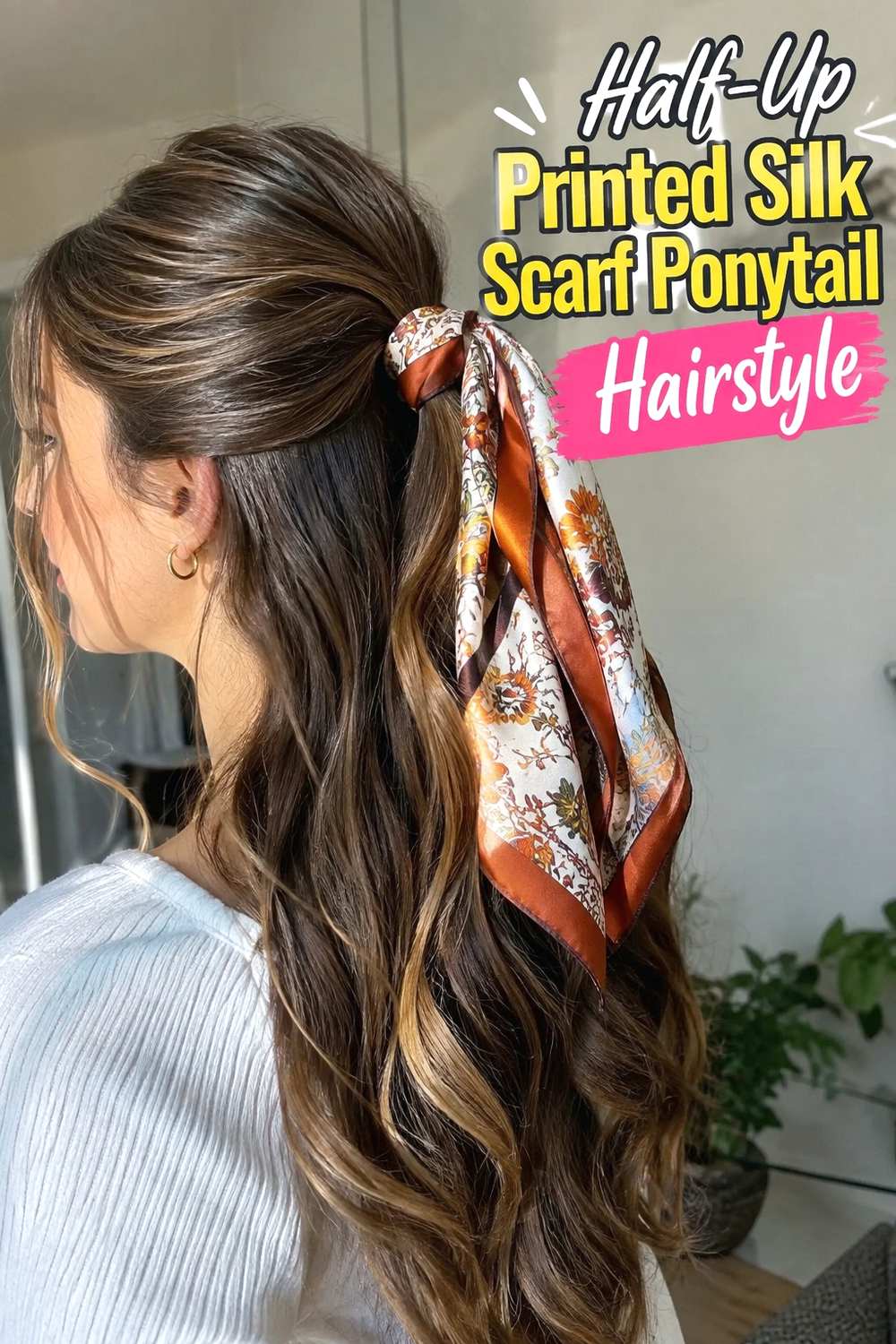 10. Half Up Printed Silk Scarf Ponytail Hairstyle