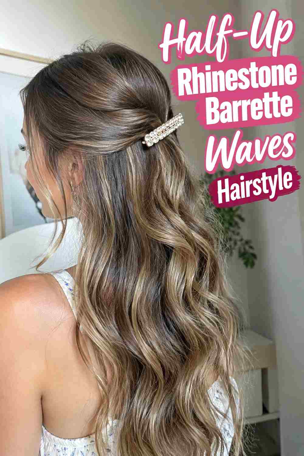 4. Half Up Rhinestone Barrette Waves Hairstyle