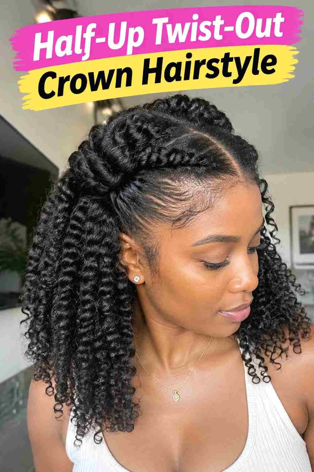 5. Half Up Twist Out Crown Hairstyle