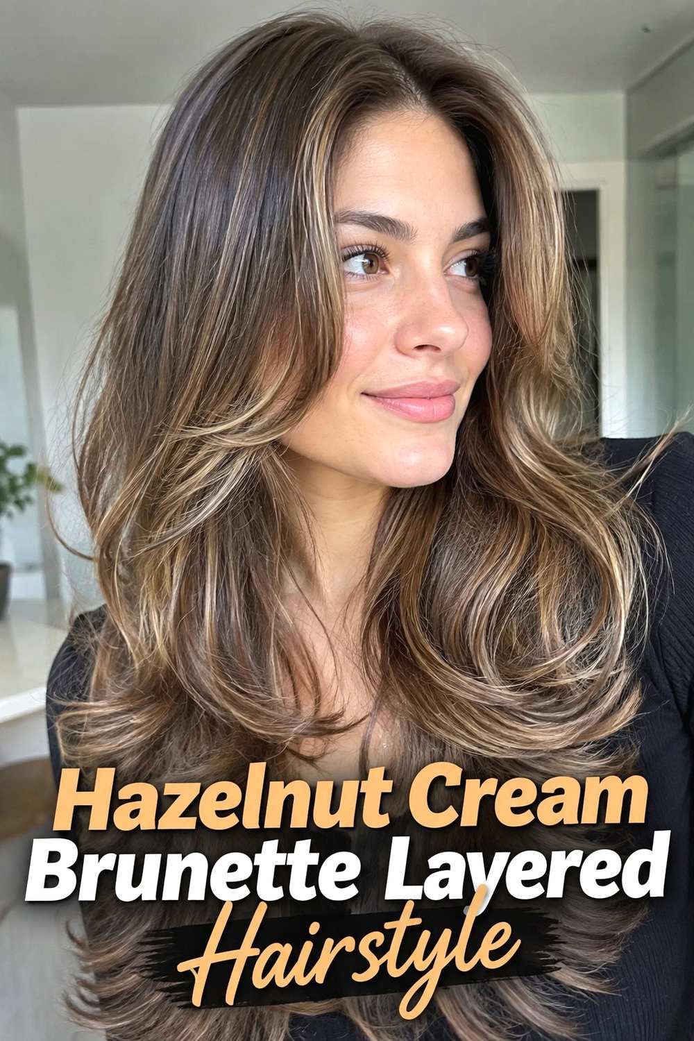 11. Hazelnut Cream Brunette Layered Hairstyle
