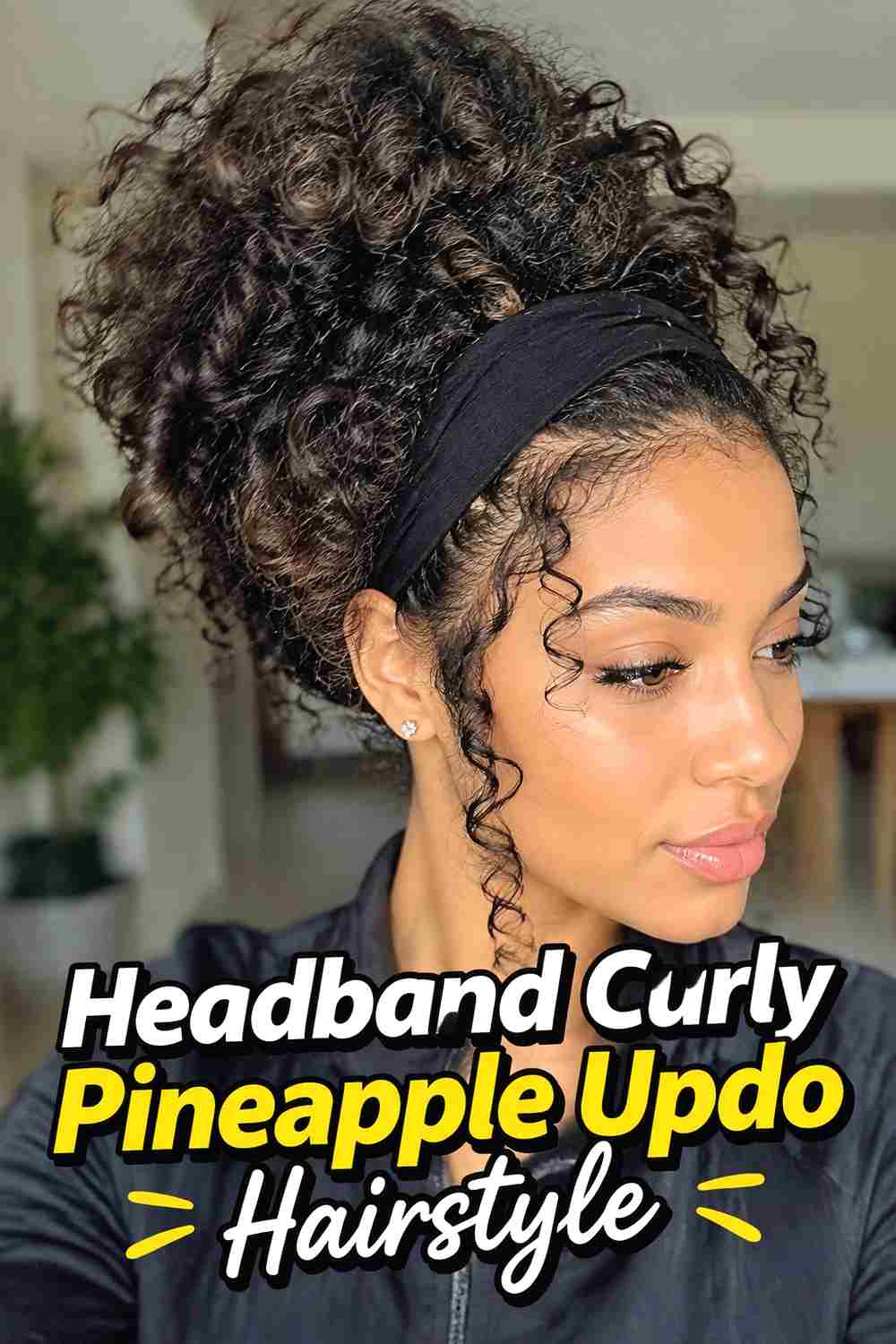 9. Headband Curly Pineapple Updo Hairstyle