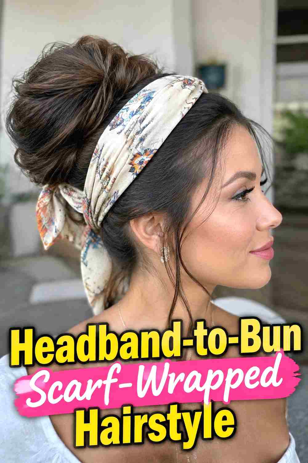 12. Headband To Bun Scarf Wrapped Hairstyle