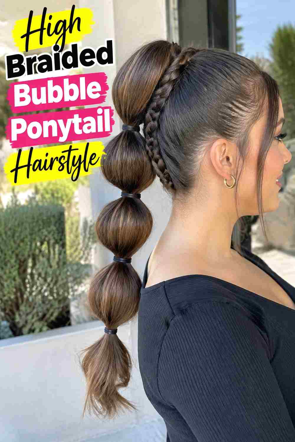 2. High Braided Bubble Ponytail Hairstyle