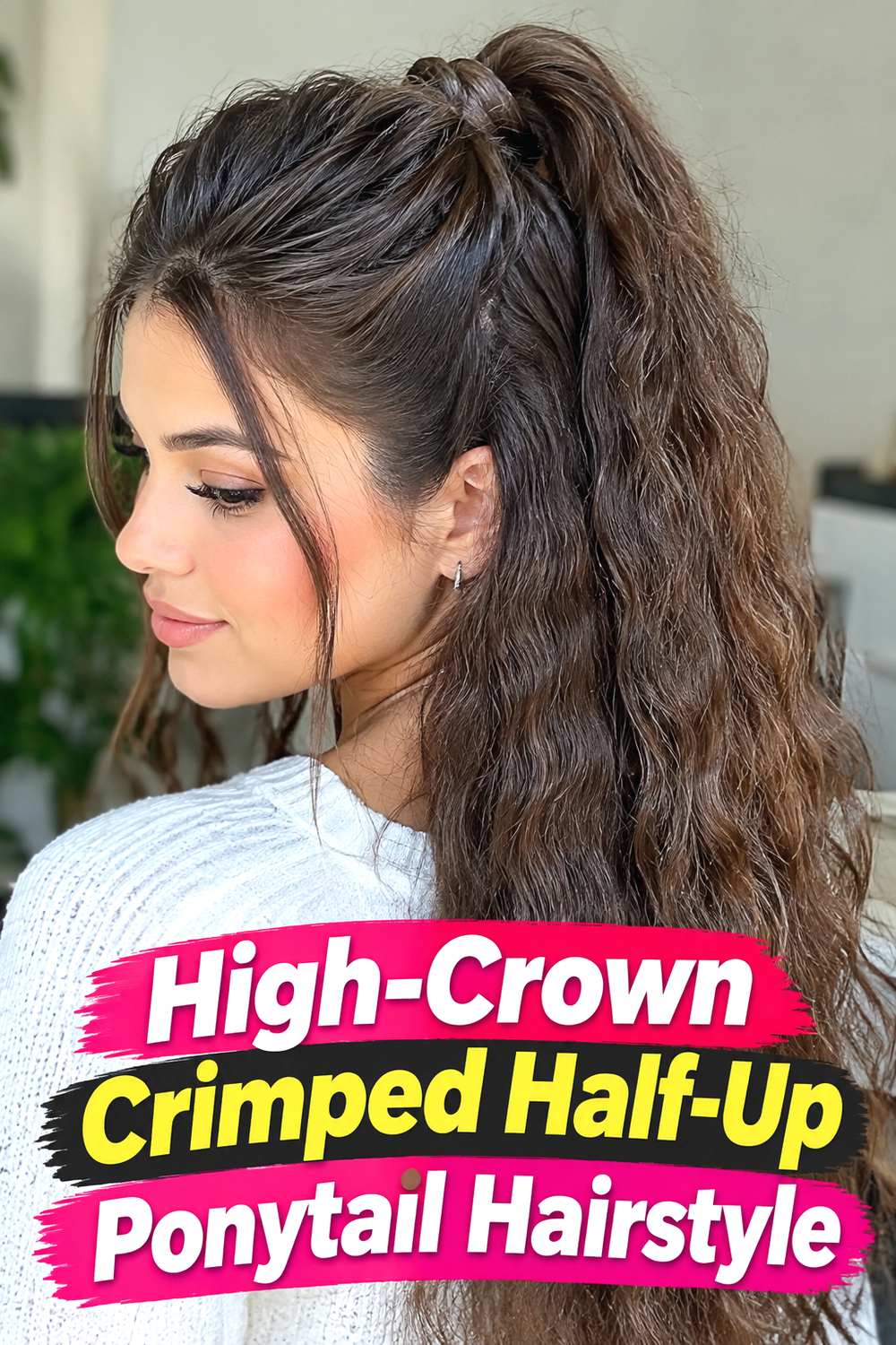 High-Crown Crimped Half-Up Ponytail Hairstyle