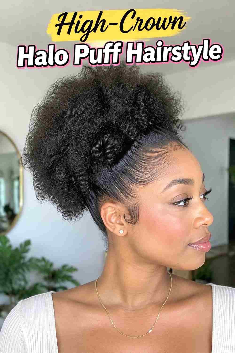 2. High Crown Halo Puff Hairstyle