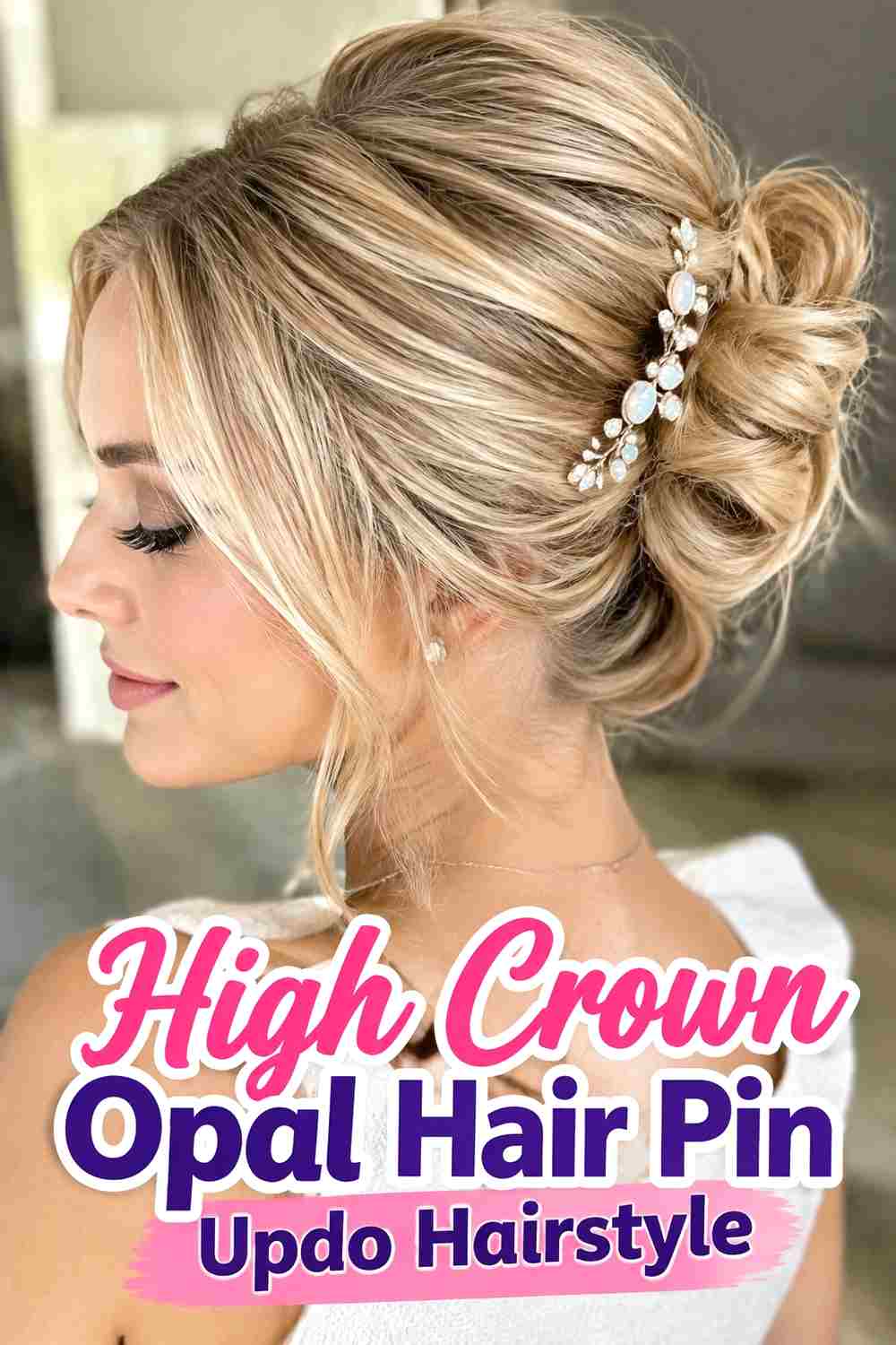 9. High Crown Opal Hair Pin Updo Hairstyle