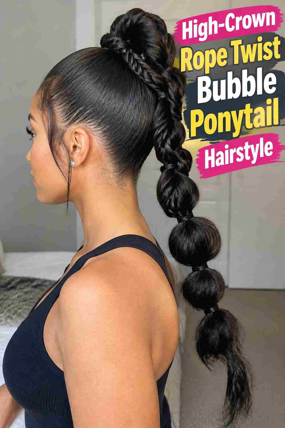1. High Crown Rope Twist Bubble Ponytail Hairstyle