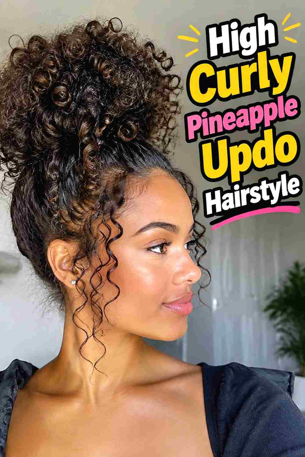 1. High Curly Pineapple Updo Hairstyle