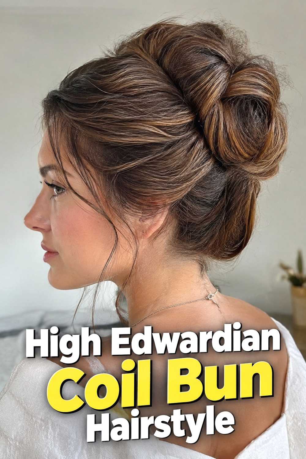 8. High Edwardian Coil Bun Hairstyle