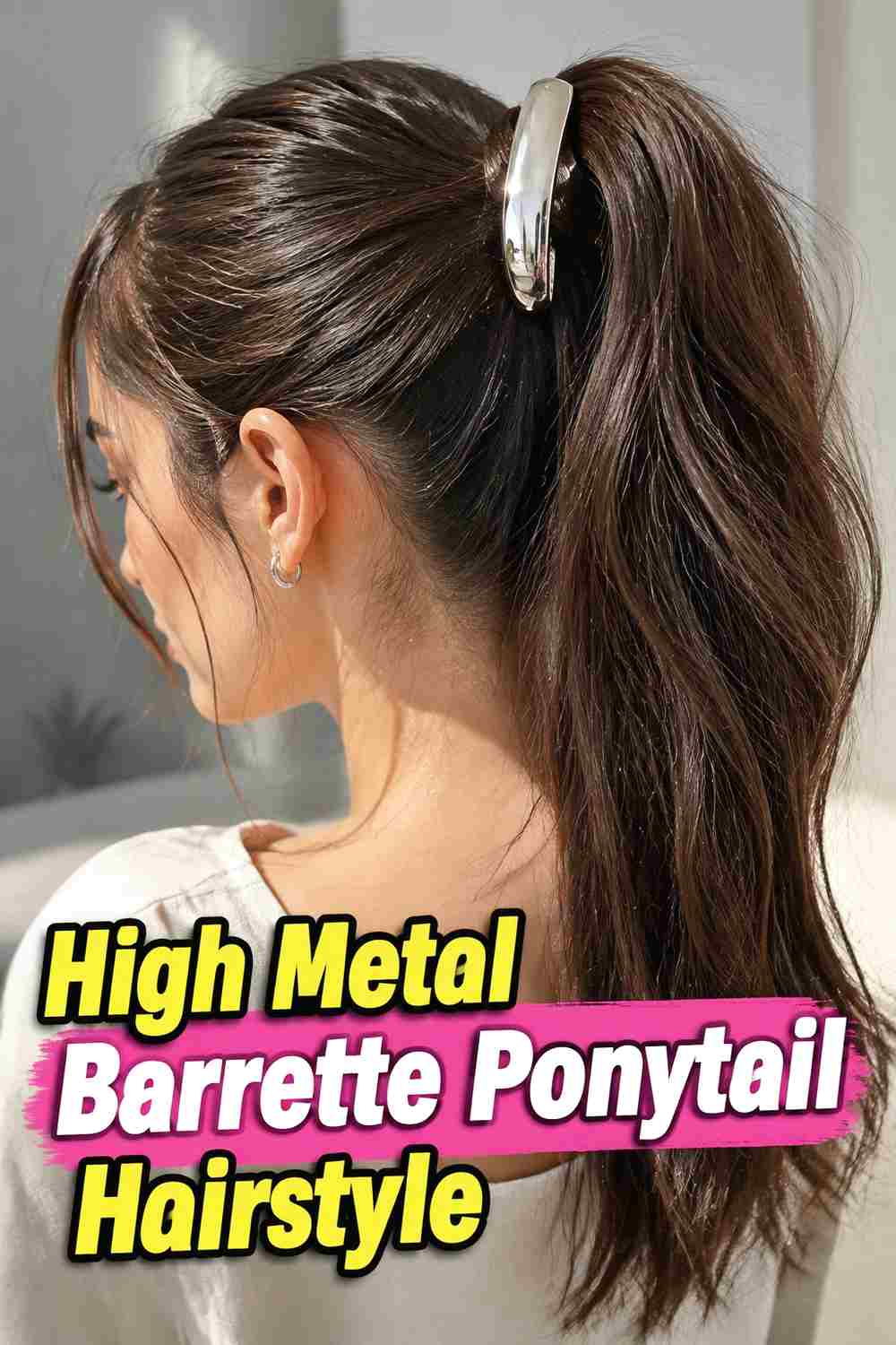 5. High Metal Barrette Ponytail Hairstyle