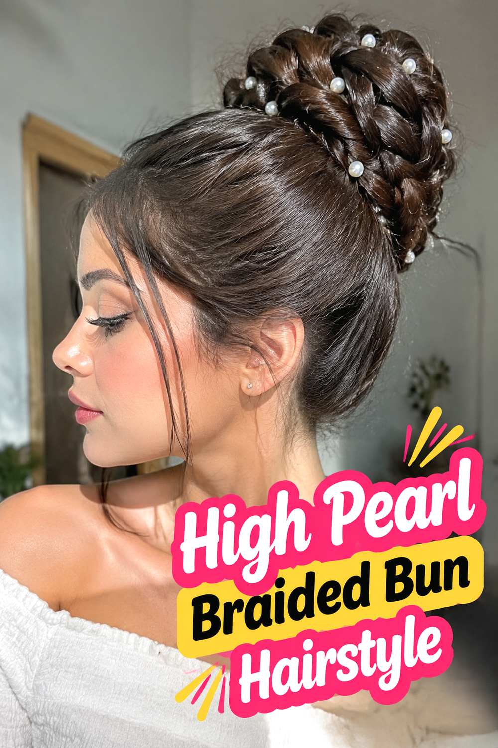 High Pearl Braided Bun Hairstyle