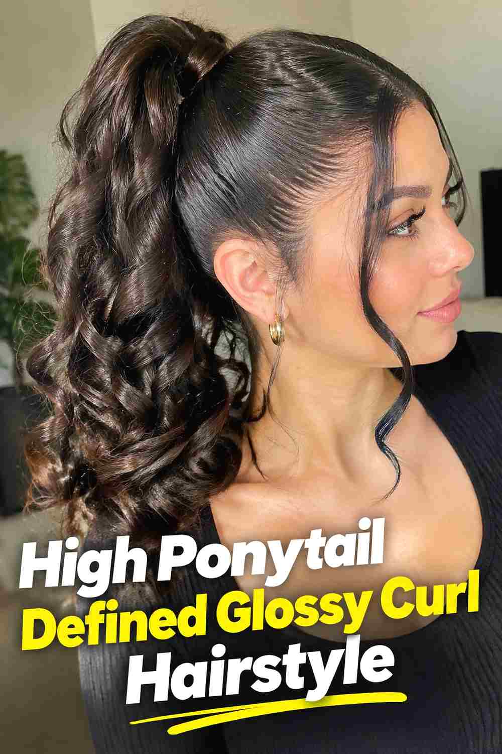11. High Ponytail Defined Glossy Curl Hairstyle