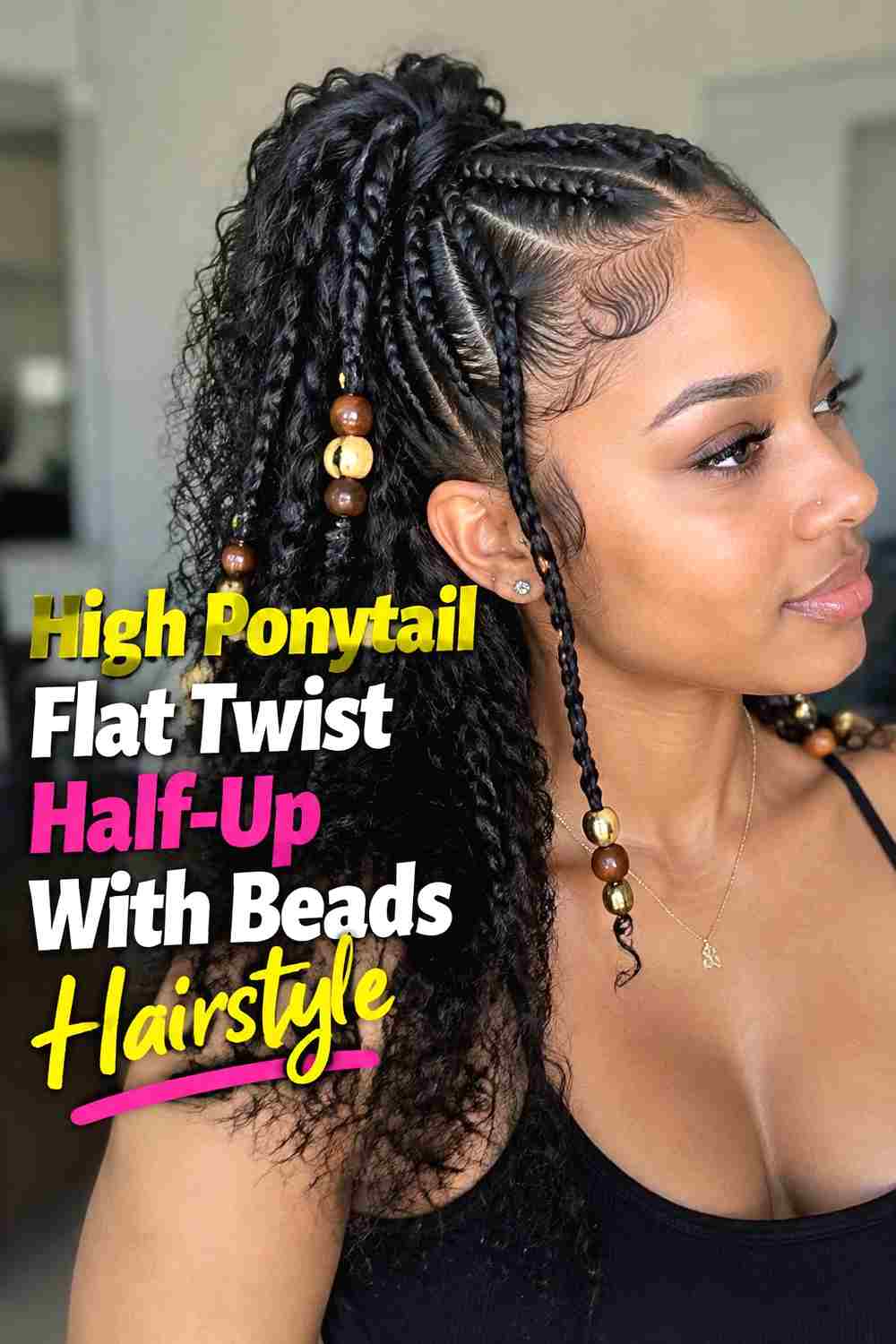 14. High Ponytail Flat Twist Half Up With Beads Hairstyle